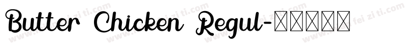 Butter Chicken Regul字体转换